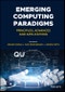 Emerging Computing Paradigms. Principles, Advances and Applications. Edition No. 1 - Product Thumbnail Image