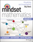 Mindset Mathematics: Visualizing and Investigating Big Ideas, Grade K. Edition No. 1- Product Image