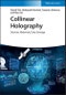 Collinear Holography. Devices, Materials, Data Storage. Edition No. 1 - Product Thumbnail Image
