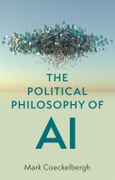 The Political Philosophy of AI. An Introduction. Edition No. 1- Product Image