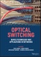 Optical Switching. Device Technology and Applications in Networks. Edition No. 1 - Product Thumbnail Image