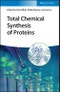 Total Chemical Synthesis of Proteins. Edition No. 1 - Product Thumbnail Image