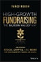 High-Growth Fundraising the Silicon Valley Way. Unlocking Stock, Crypto, and More for Your Non-Profit, Church, or School. Edition No. 1 - Product Thumbnail Image