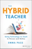 The Hybrid Teacher. Using Technology to Teach In Person and Online. Edition No. 1- Product Image