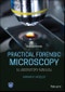 Practical Forensic Microscopy. A Laboratory Manual. Edition No. 2 - Product Thumbnail Image