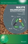 Waste Valorisation. Waste Streams in a Circular Economy. Edition No. 1. Wiley Series in Renewable Resource- Product Image