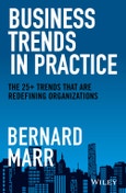 Business Trends in Practice. The 25+ Trends That are Redefining Organizations. Edition No. 1- Product Image