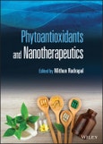 Phytoantioxidants and Nanotherapeutics. Edition No. 1- Product Image