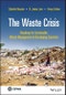 The Waste Crisis. Roadmap for Sustainable Waste Management in Developing Countries. Edition No. 1. International Solid Waste Association - Product Thumbnail Image