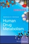 Human Drug Metabolism. Edition No. 3 - Product Thumbnail Image