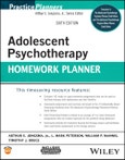 Adolescent Psychotherapy Homework Planner. Edition No. 6. PracticePlanners- Product Image