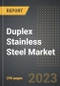 Duplex Stainless Steel Market (2023 Edition): Analysis By Grade (Standard, Lean Duplex, Super), Product Form, End User Industry, By Region, By Country: Market Insights and Forecast (2019-2029) - Product Thumbnail Image