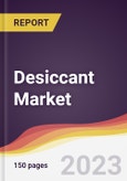 Desiccant Market: Trends, Opportunities and Competitive Analysis 2023-2028- Product Image