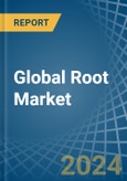 Global Root Market - Actionable Insights and Data-Driven Decisions- Product Image