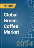 Global Green Coffee Market - Actionable Insights and Data-Driven Decisions- Product Image