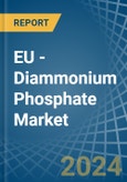 EU - Diammonium Phosphate (DAP) - Market Analysis, Forecast, Size, Trends and Insights- Product Image