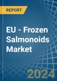 EU - Frozen Salmonoids - Market Analysis, Forecast, Size, Trends and Insights- Product Image