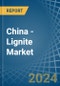 China - Lignite - Market Analysis, Forecast, Size, Trends and Insights - Product Image