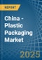 China - Plastic Packaging - Market Analysis, Forecast, Size, Trends and Insights - Product Thumbnail Image