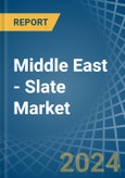 Middle East - Slate - Market Analysis, Forecast, Size, Trends and Insights- Product Image