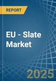 EU - Slate - Market Analysis, Forecast, Size, Trends and Insights- Product Image