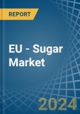 EU - Sugar - Market Analysis, Forecast, Size, Trends and Insights- Product Image