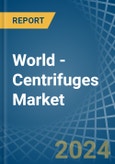 World - Centrifuges - Market Analysis, Forecast, Size, Trends and Insights- Product Image