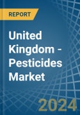 United Kingdom - Pesticides - Market Analysis, Forecast, Size, Trends and Insights- Product Image