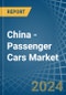 China - Passenger Cars - Market Analysis, Forecast, Size, Trends and Insights - Product Thumbnail Image