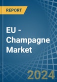 EU - Champagne - Market Analysis, Forecast, Size, Trends and Insights- Product Image