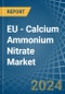 EU - Calcium Ammonium Nitrate (CAN) - Market Analysis, Forecast, Size, Trends and Insights - Product Thumbnail Image