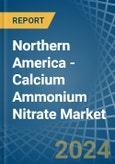 Northern America - Calcium Ammonium Nitrate (CAN) - Market Analysis, Forecast, Size, Trends and Insights- Product Image