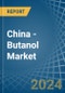 China - Butanol - Market Analysis, Forecast, Size, Trends and Insights - Product Thumbnail Image