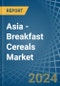 Asia - Breakfast Cereals - Market Analysis, Forecast, Size, Trends and Insights - Product Image