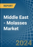 Middle East - Molasses - Market Analysis, Forecast, Size, Trends and Insights- Product Image