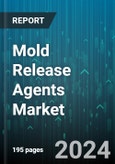 Mold Release Agents Market by Product Type, Application, End-User - Global Forecast 2025-2030- Product Image