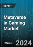 Metaverse in Gaming Market by Product, Type, Technology, Game Genre - Global Forecast 2025-2030- Product Image