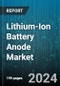 Lithium-Ion Battery Anode Market by Material Type (Graphite, Silicon), Production Technology (Chemical Vapor Deposition, Sintering Process), Application - Global Forecast 2025-2030 - Product Thumbnail Image