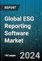 Global ESG Reporting Software Market by Component (Services, Solution), Deployment (On-Cloud, On-Premises), Organization Size, Vertical - Forecast 2024-2030 - Product Image