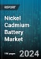 Nickel Cadmium Battery Market by Cell Type, Type, Block Battery Construction, End-User - Global Forecast 2025-2030 - Product Image