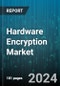 Hardware Encryption Market by Product, Architecture, End-Use - Global Forecast 2025-2030 - Product Thumbnail Image