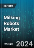 Milking Robots Market by Component, System Type, Herd Size, Species - Global Forecast 2025-2030- Product Image