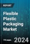 Flexible Plastic Packaging Market by Product (Bags, Filling Films, Pouches), Material (Polyethylene, Polyethylene Terephthalate, Polypropylene), Functionality, Packaging Format, End-User - Global Forecast 2025-2030 - Product Image