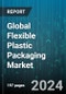 Global Flexible Plastic Packaging Market by Type (Bags, Films & Wraps, Pouches), Printing Technology (Digital Printing, Flexography, Rotogravure), Application - Forecast 2024-2030 - Product Image