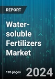 Water-soluble Fertilizers Market by Components, Form, Crop Type, Application - Global Forecast 2025-2030- Product Image