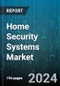 Home Security Systems Market by Component, System, Distribution Channel, Home Type - Global Forecast 2025-2030 - Product Thumbnail Image