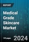 Medical Grade Skincare Market by Product, Active Ingredients, Packaging Type, Indication, Distribution Channels, Revenue Distribution - Global Forecast 2025-2030 - Product Thumbnail Image