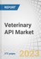 Veterinary API Market by API Type (Antimicrobials (Fluoroquinolones, Tetracyclines), Vaccines, Hormones, Antimicrobials, Anti-inflammatory, Hormones), Synthesis Type, Route of Administration, and Animal Type - Forecast to 2028 - Product Thumbnail Image