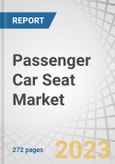 Passenger Car Seat Market by Type & Technology (Powered, Heated, Ventilated, Memory, Massage), Trim Material (Genuine, Synthetic, Fabric, Foam), Component (Armrest, Belt, Headrest, Height Adjuster, Recliner), EV (BEV, PHEV, FCEV), and Region - Forecast to 2030- Product Image