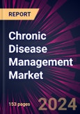 Chronic Disease Management Market 2024-2028- Product Image